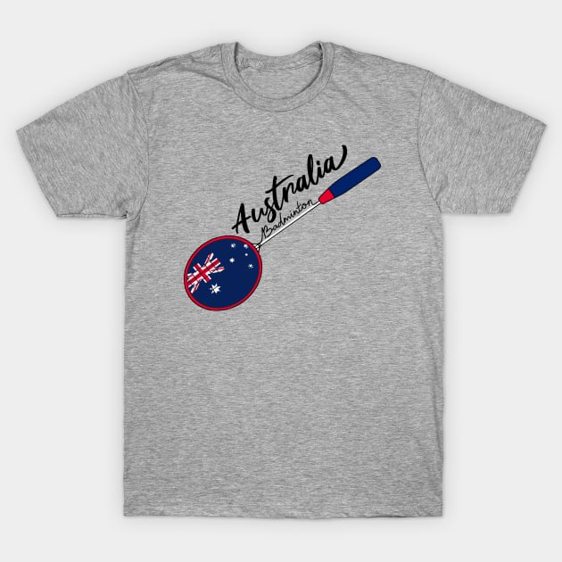 Australian Badminton Racquet Sports (Australia) Flag T-Shirt by Mochabonk